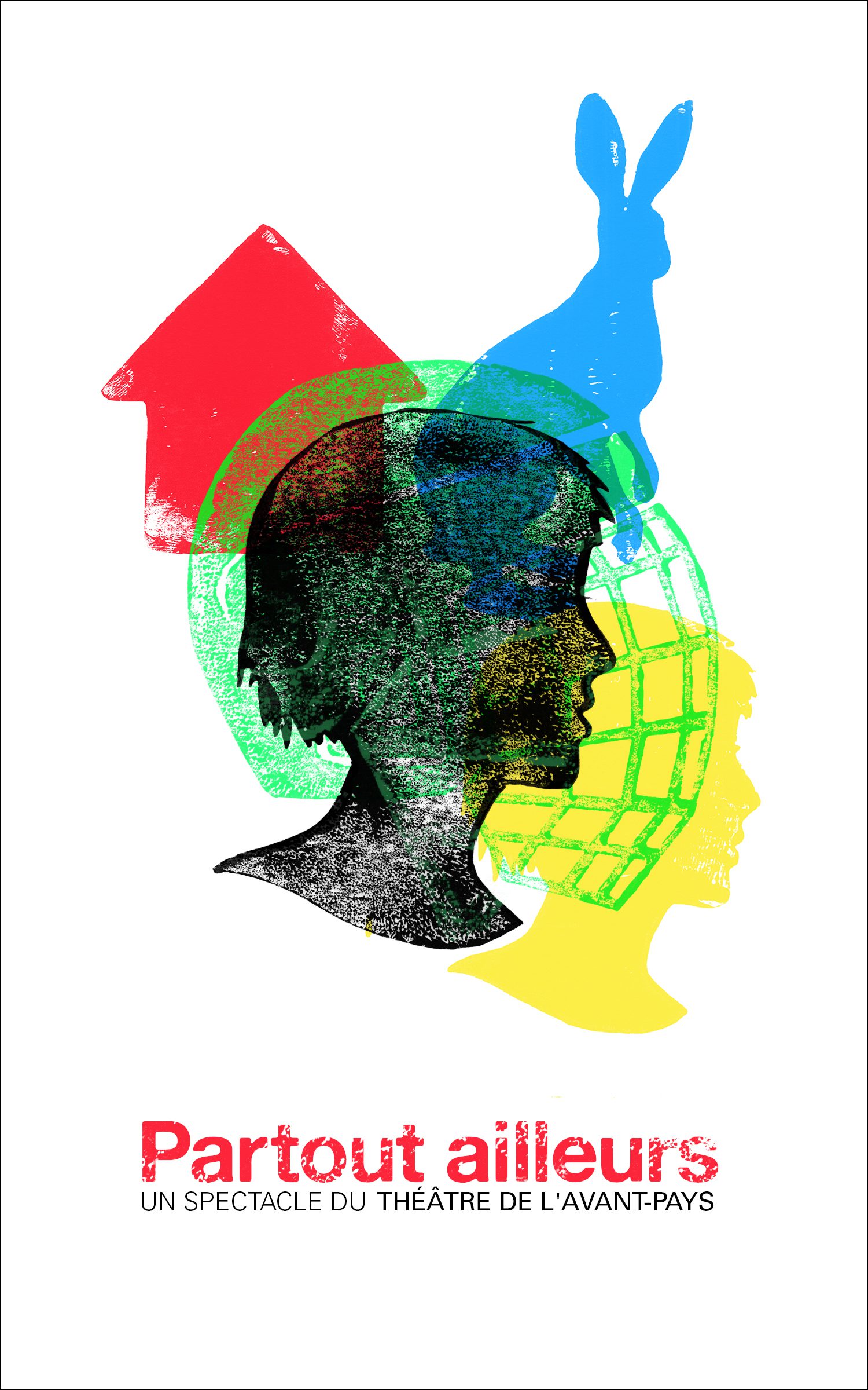 Affiche du spectacle de marionnette Partout ailleurs de la compagnie le Théâtre de l'Avant-Pays