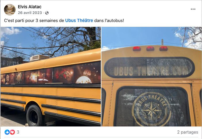 Publication Facebook Elvis Alatac : L'autobus de Ubus théâtre