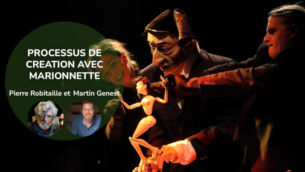 PROCESSUS DE CREATION AVEC MARIONNETTE