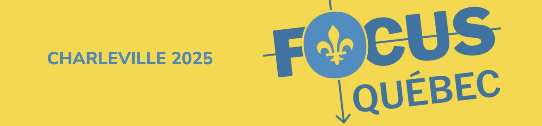 Focus Québec | Charleville 2025