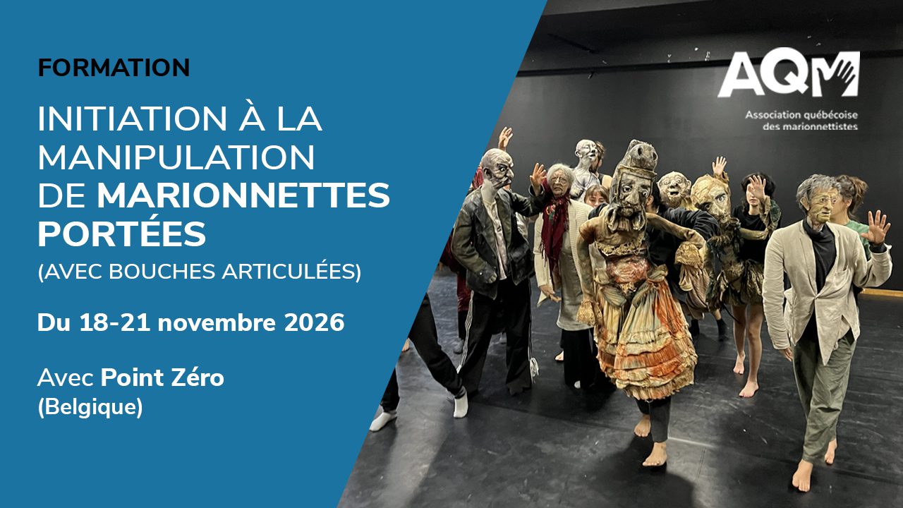 INITIATION À LA MANIPULATION DE MARIONNETTES PORTÉES (AVEC BOUCHES ARTICULÉES)