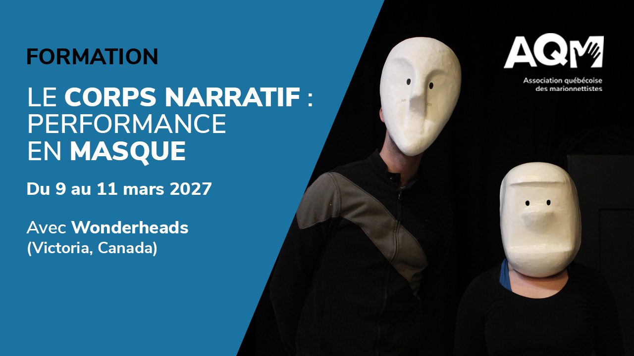 LE CORPS NARRATIF : PERFORMANCE EN MASQUE
